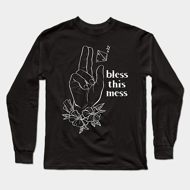 Bless This Mess Long Sleeve T-Shirt by GalacticJonah